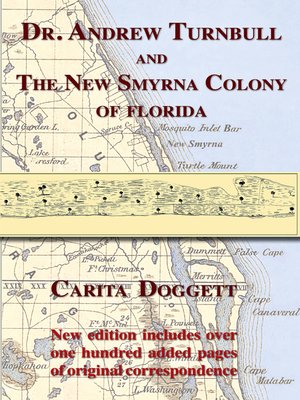 cover image of Dr. Andrew Turnbull and The New Smyrna Colony of Florida
